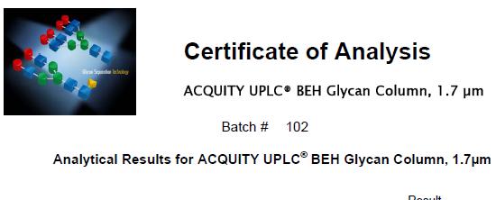 ACQUITY UPLC BEH Glycan Column Certificate of Analysis Chemical Tests Chromatographic