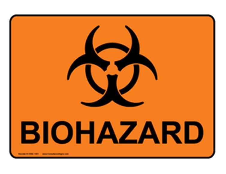 Biohazard Labels Orange or red with biohazard symbol and lettering in a contrasting color Labels must be affixed to containers of regulated waste, refrigerators and