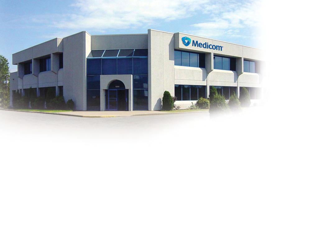 ABOUT MEDICOM Corporate Headquarters in Montreal Trust in Quality Like you, we never compromise.