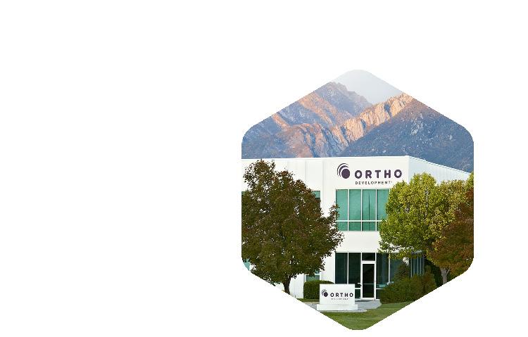 About Ortho Development Ortho Development, the manufacturer of your implant, is passionate about making the best, clinically proven, high-performance orthopedic devices in the world.