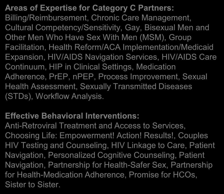 Care Continuum, HIP in Clinical Settings, Medication Adherence, PrEP, npep, Process Improvement, Sexual Health Assessment, Sexually Transmitted Diseases (STDs), Workflow Analysis.