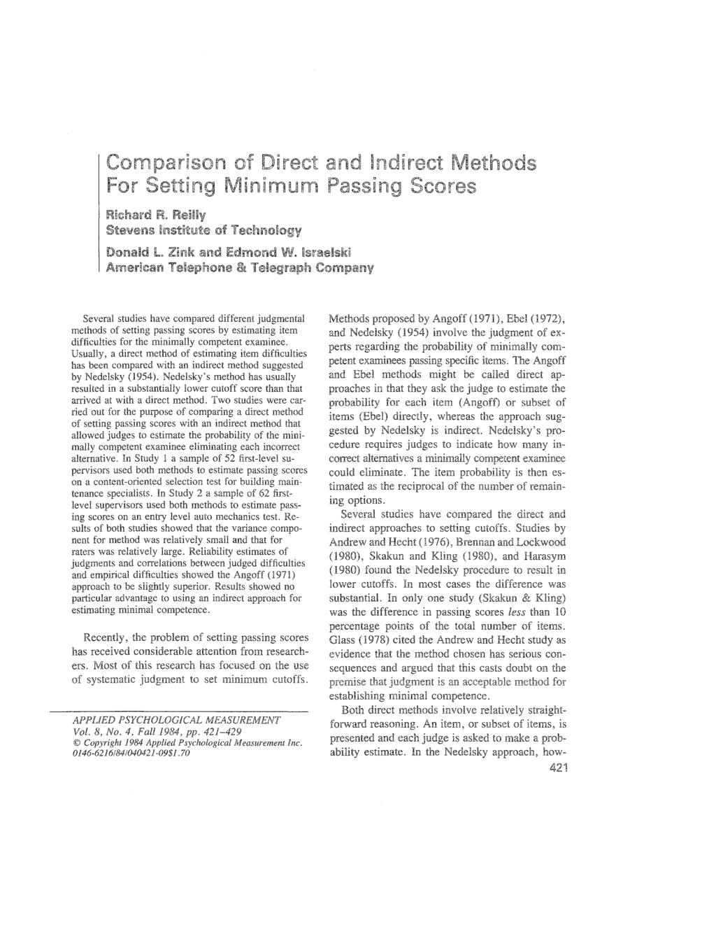 Comparison of Direct and Indirect Methods For Setting Minimum Passing Scores Richard R. Reilly Stevens Institute of Technology Donald L. Zink and Edmond W.