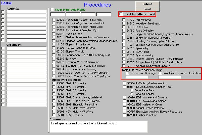 Procedures 1. There is a check box for local anesthesia if it is used. 2.