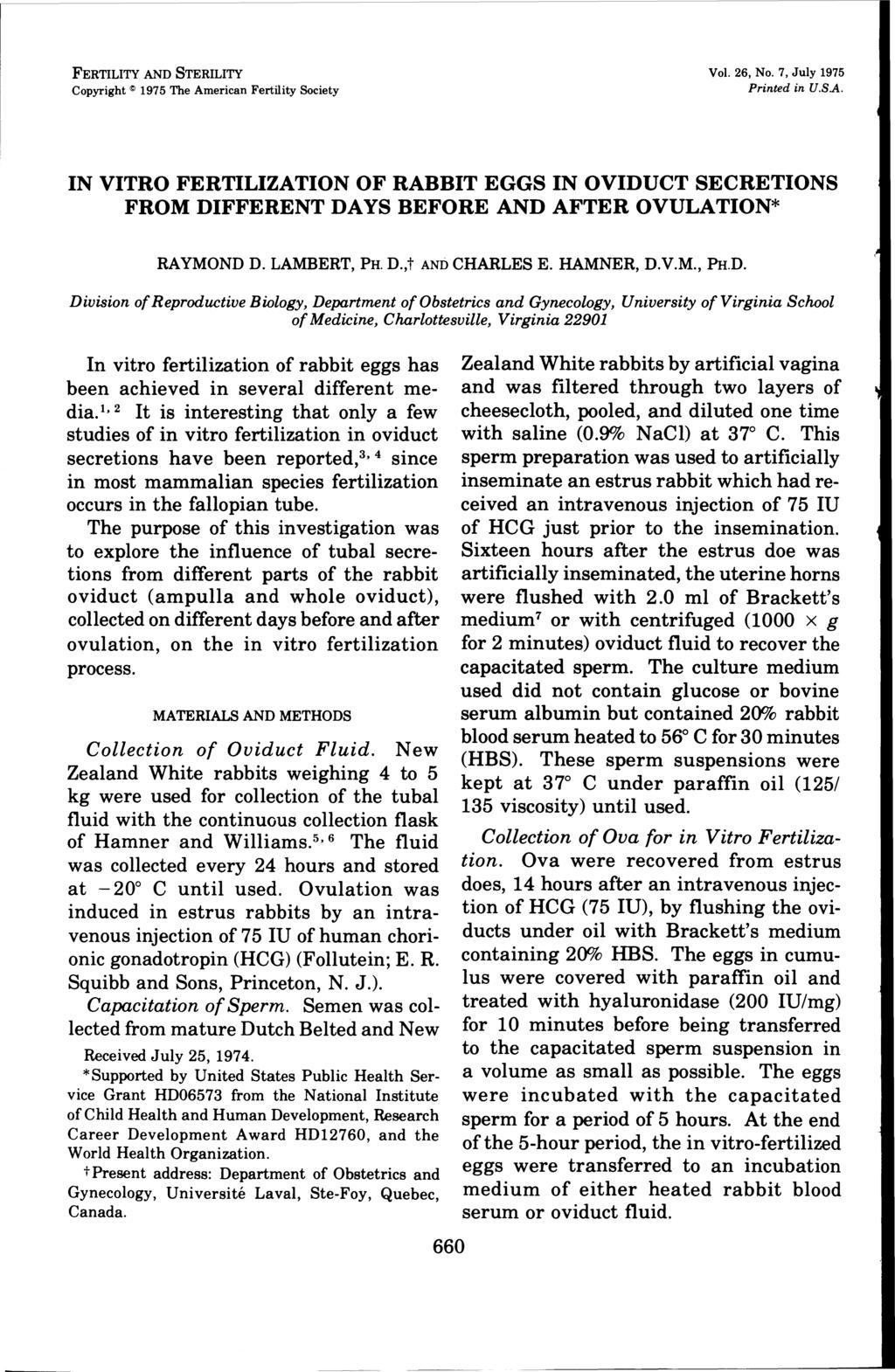 FERTILITY AND STERILITY Copyright~ 1975 The American Fertility Society Vol. 26, No.7, July 1975 Printed in U.SA.
