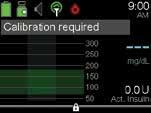 CALIBRATION The CGM calibration schedule is similar to your MiniMed 630G system. Calibrate 3-4 times a day or when you receive a Calibrate now. After inserting a new sensor, calibrate: After Warm up.