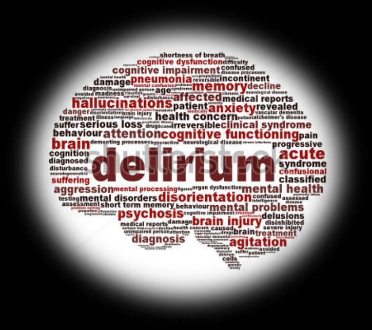 Delirium is primarily a brain disfunction