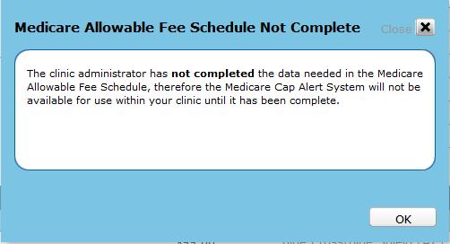 Medicare Allowable Fee Schedule Upon signing in to WebPT for the first time, each user in your clinic will see an alert stating that the clinic administrator has not completed the Medicare Allowable