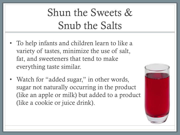 Shun the Sweets ~ 5-8 Minutes READ: slide. TELL: Sometimes we are told that some sugars, like honey, are better than other sugars.