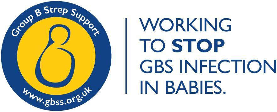 HOW YOUR ORGANISATION CAN HELP GROUP B STREP SUPPORT Forming a partnership with us enables you to achieve your corporate social responsibility objectives, and enables us both to contribute to real