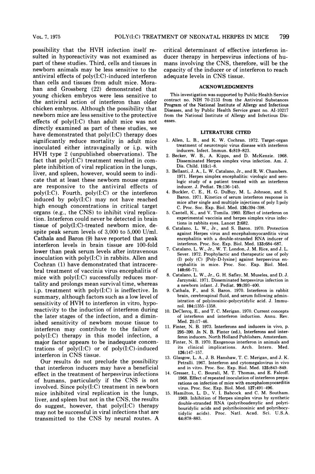VOL. 7, 1975 possibility that the HVH infection itself resulted in hyporeactivity was not examined as part of these studies.