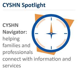 The grant aims to: Increase family and community engagement and partnerships Strengthen care coordination for CYSHN across the state Share information about community resources through the CYSHN