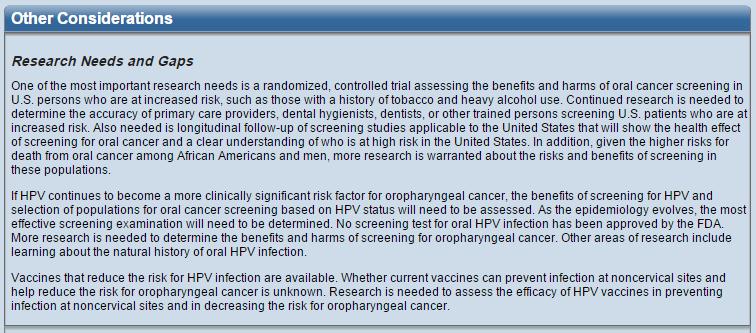 Methodology Distilled the specific research needs for each I Statement Example: Oral Cancer Screening (released November 2013) Research Needs: