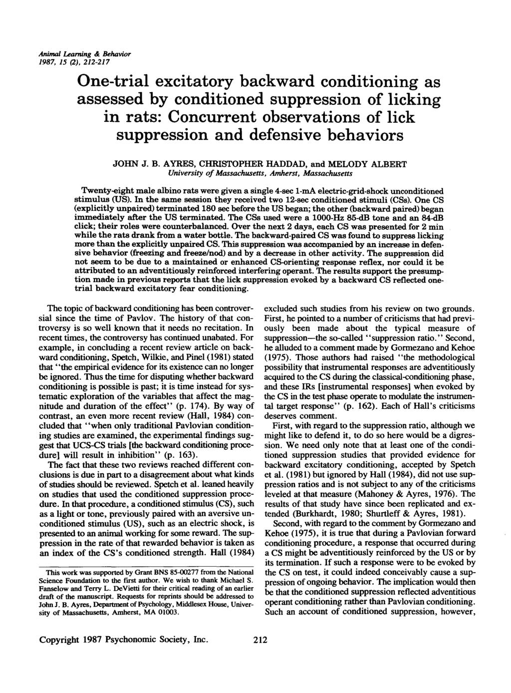 Animal Learning &: Behavior 1987, 15 (2), 212-217 One-trial excitatory backward conditioning as assessed by conditioned suppression of licking in rats: Concurrent observations of lick suppression and