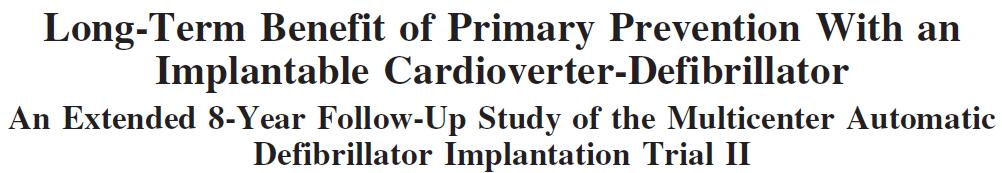 MADIT-II enrolled 1232 patients with a myocardial infarction 1 month before entry into the study and an EF 30%.