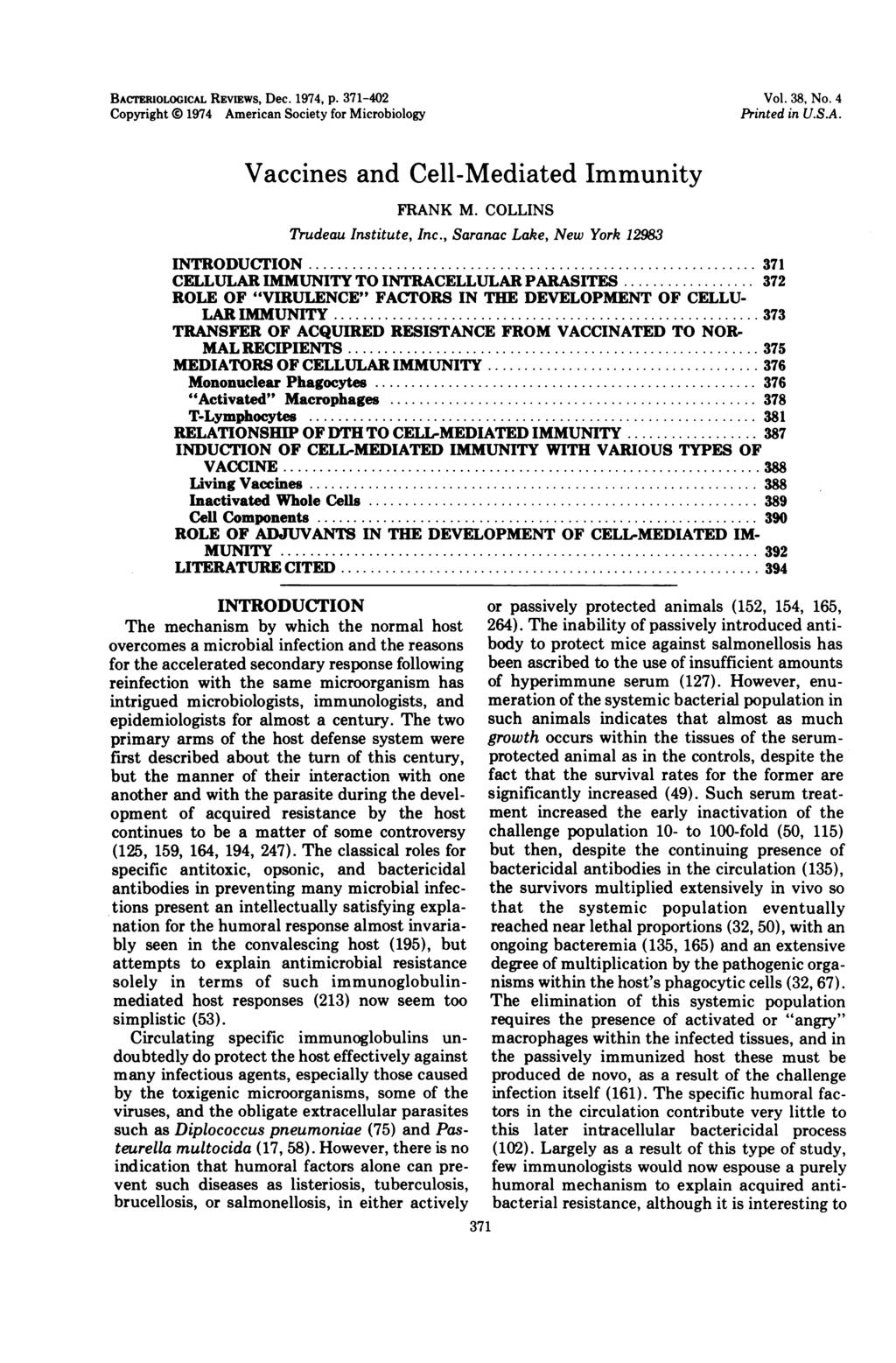 BACTrIOLOGICAL REVIEWS, Dec. 1974, p. 371-42 Copyright 1974 American Society for Microbiology Vol. 38, No. 4 Printed in U.S.A. Vaccines and Cell-Mediated Immunity FRANK M.