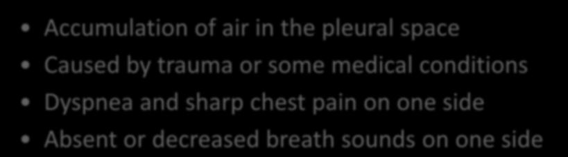 Spontaneous Pneumothorax Accumulation of air in