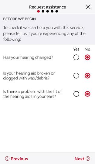 Request assistance My ReSound Go to My ReSound in the bottom menu to find ReSound Assist. Tap Request assistance to reach out to your hearing care professional.