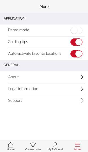 More Additional app options Application: App customization 1. Demo mode: view the app without being connected to hearing aids. 2. Guiding tips: turn on or off. 3.