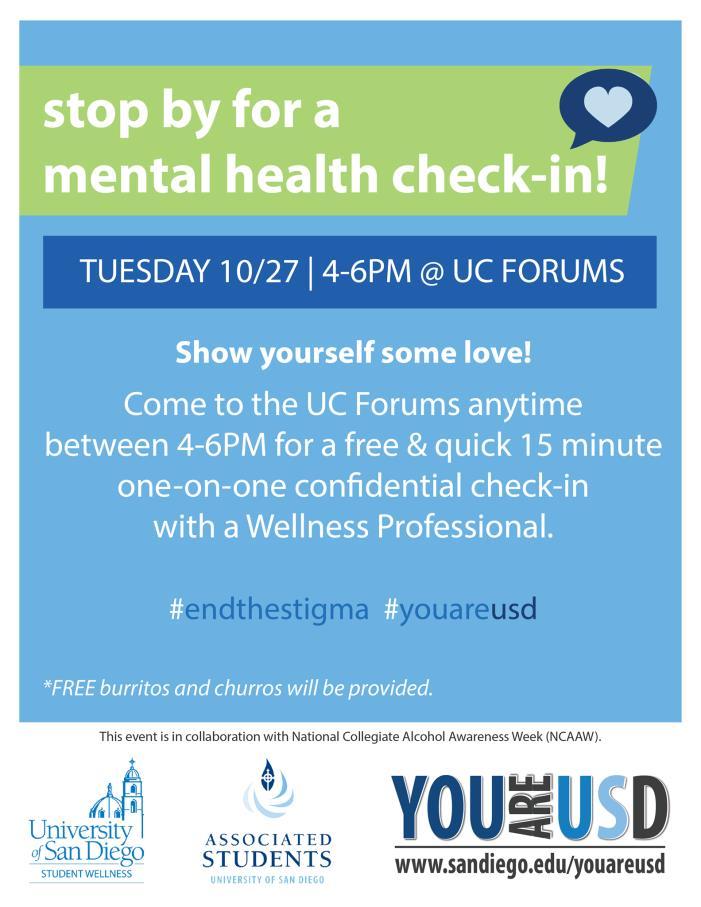 Mental Health Check-ins A once-per-semester event held centrally in our university