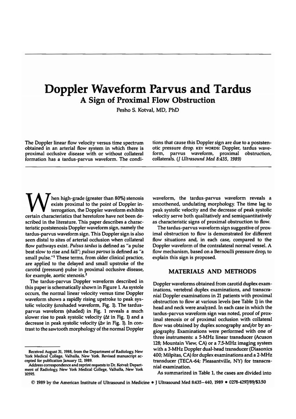 Doppler Waveform Parvus and Tardus A Sign of Proximal Flow Obstruction Pesho S.