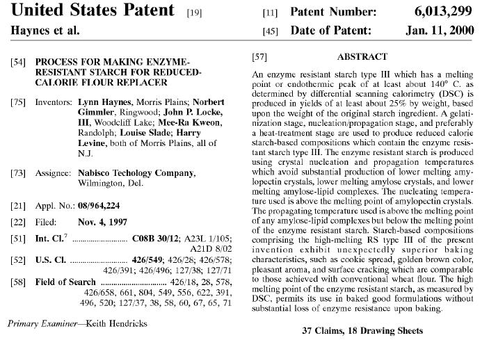 X-150 Resistant Starch Patent Estate Inventors: Haynes, L., Gimmler, N., Locke, J.P., Kweon, M., Slade, L., and Levine, H. 1. 1999. PCT Int. Appl. WO 99 22,606.