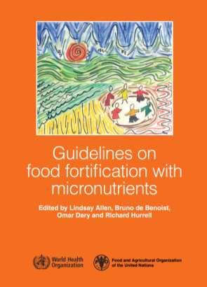 Which MN to consider for rice fortification & ensuring it is effective Consider wider food fortification expertise & experience Which micronutrients are of interest?