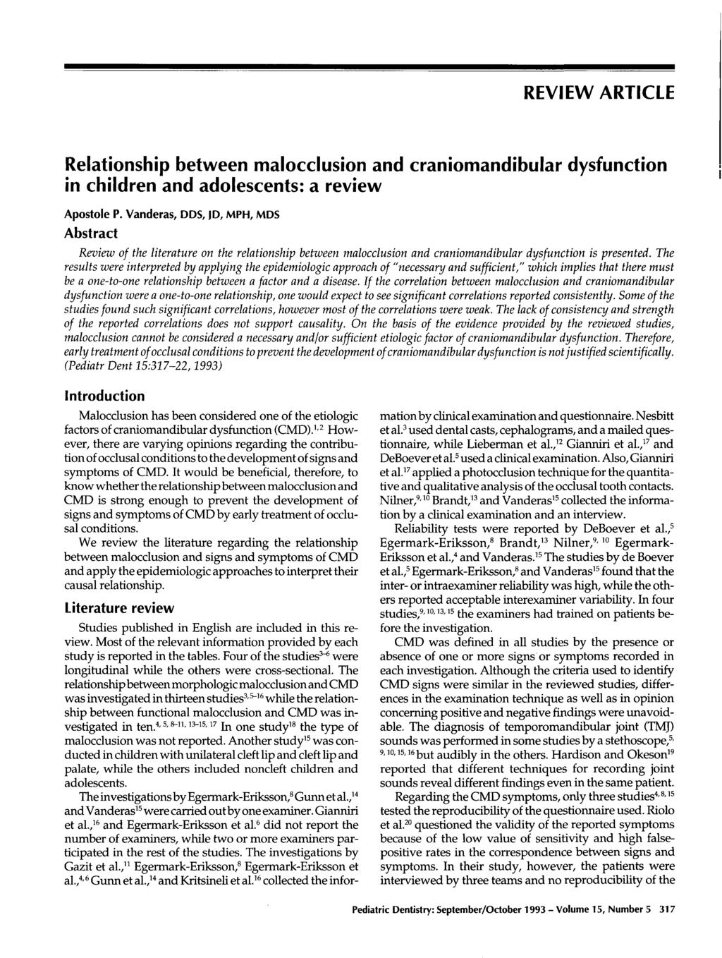 REVIEW ARTICLE Relationship between malocclusion and craniomandibular dysfunction in children and adolescents: a review Apostole P.