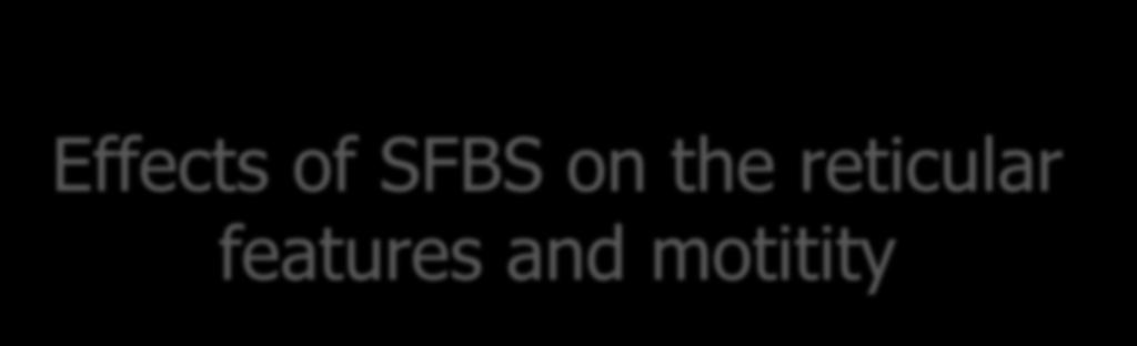 Effects of SFBS on the