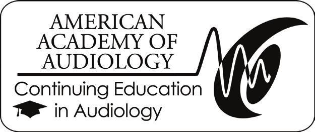 8591 for CE Registry fee subscription information. The program is approved by the American Academy of Audiology to offer a maximum of 1.05 Academy CEUs.