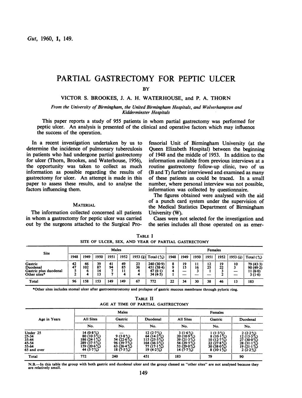 Gut, 1960, 1, 149. PARTIAL GASTRECTOMY FOR PEPTIC ULCER BY VICTOR S. BROOKES, J. A.