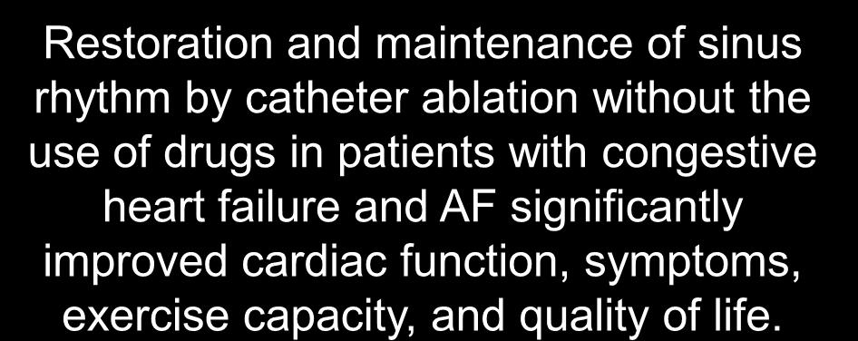 undergoing catheter ablation for AF 58 control patients without heart failure who underwent