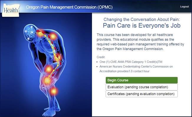 Required Web-based Module CHANGING THE CONVERSATION ABOUT PAIN: PAIN CARE IS EVERYONE S JOB