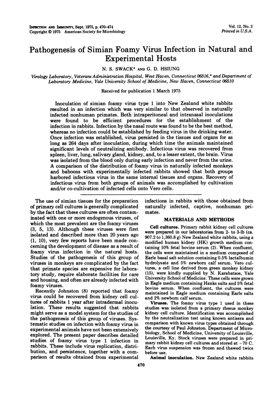 INCTION AD ImmuNrry, Sept. 1975, p. 470-474 Copyright 0 1975 American Society for Microbiology Vol. 12, No. 3 Printed in U.S.A. Pathogenesis of Simian Foamy Virus Infection in Natural and Experimental Hosts N.