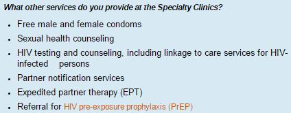meet client needs and overcome barriers to access, it would be most beneficial to prescribe PrEP in the STD clinic