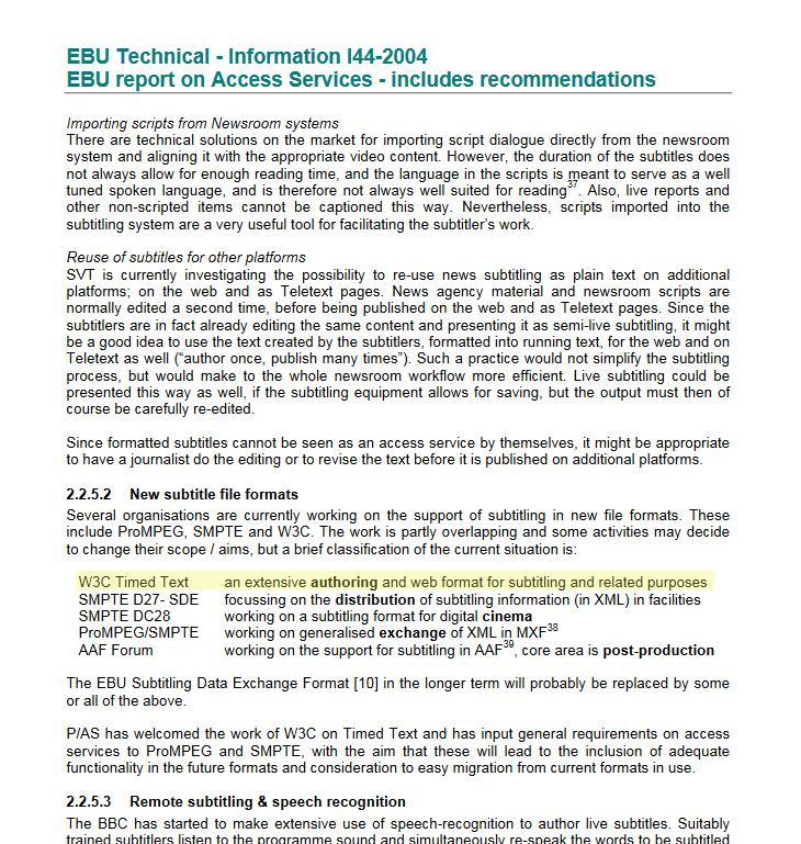 A BIT OF HISTORY EBU I 044 (2004) Spotted W3C Timed Text