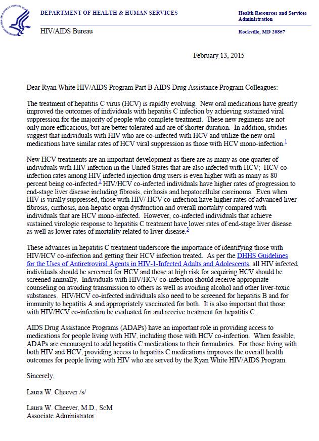 HRSA Letter to ADAPs February 13, 2015 Benefits of new HCV treatments HIV clients should be screened, counseled, and vaccinated as appropriate.