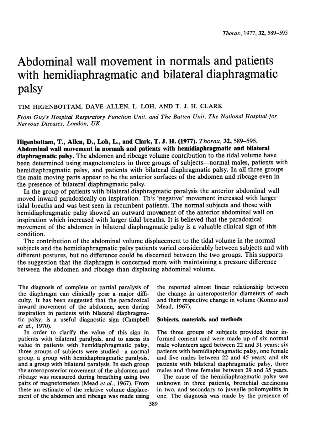 Thorax, 1977, 32, 589-595 Abdominal wall movement in normals and patients with hemidiaphragmatic and bilateral diaphragmatic palsy TIM HI