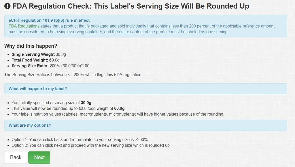 Scenario 3: Label Serving s Size Rounded Up If your formulation flagged for rounding, it means your serving size gets rounded up, increasing the value