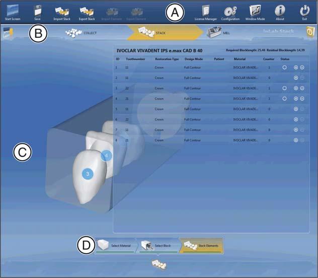 Sirona Dental Systems GmbH 10 inlab Stack SW 4.2 10.2 User interface Overview of the user interface A System menu C Main window B Phase bar D Step menu 10.2.1 System menu system menu Opening system menu or Move the mouse cursor to the top of the window.