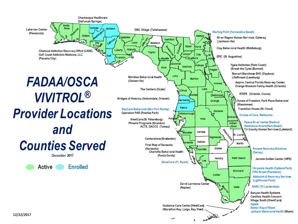 Support Funding to Stop the Opioid Crisis in Florida OSCA EXTENDED-RELEASE INJECTABLE NALTREXONE PROGRAM administered by FADAA he 2014 Florida Legislature appropriated $1 million in recurring General