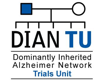 DIAN-TU Treatment Trials What s New with TU Sunday, April 13, 2014 4:00 to 6:00 PM CDT Presented by