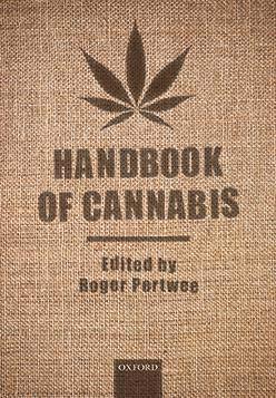 Handbook of Cannabis Edited by Roger Pertwee Includes scientific information about cannabis valuable to academic and industrial