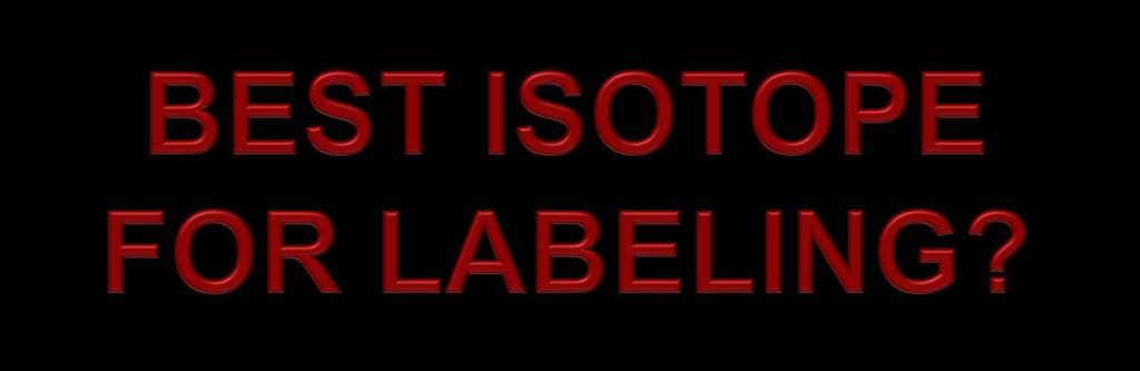 ISOTOPIC LABELING OF