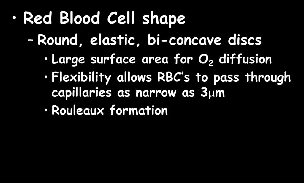 Why Blood Can Be Good Red Blood Cell shape Round,