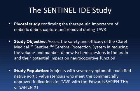 CLEAN-TAVI sets the stage for SENTINEL study SENTINEL is a US multi-center