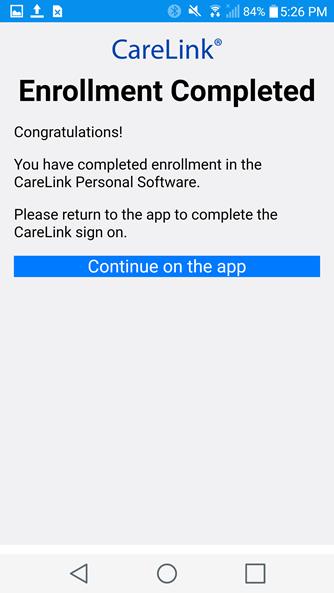 Once the CareLink Personal account has been linked, you will see the below screen. Tap Continue. Select which Device you use to download your Medtronic device (CareLink USB or MiniMed Connect).
