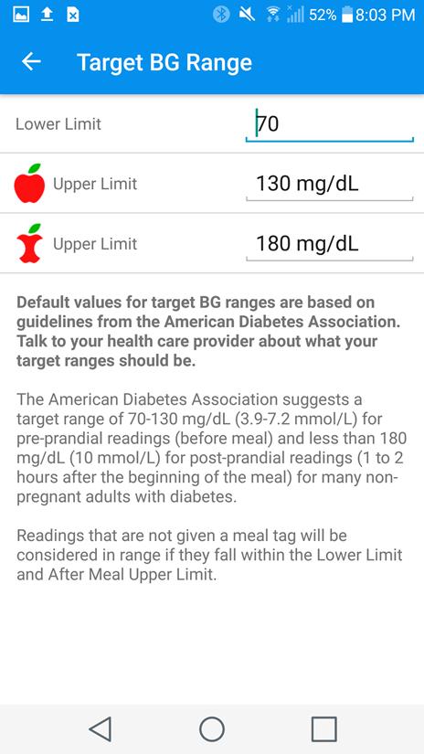 The Time Ranges you set will impact the way your glucose statistics are calculated. Tap Back to return to the Settings screen.