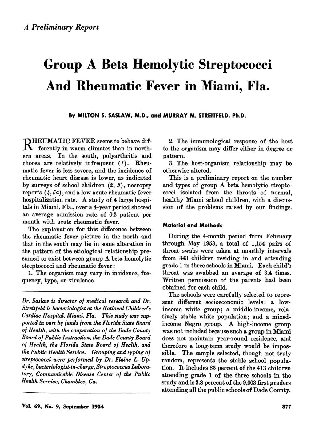 A Preliminary Report Group A Beta Hemolytic Streptococci And Rheumatic Fever in Miami, Fla. By MILTON S. SASLAW, M.D.