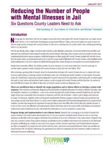 The Stepping Up Initiative s Data-Driven Approach to Systems Change Six Questions County Leaders Need to Ask 1. Is your leadership committed? 2.