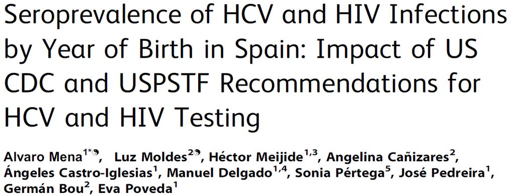 recomendations made by the US CDC of HCV testing (1945-1965) are not aplicable to our